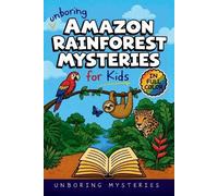 Unboring Amazon Rainforest Mysteries for Kids (Tascabile)