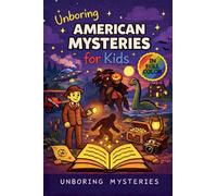Unboring American Mysteries for Kids