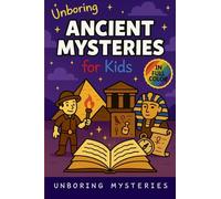 Unboring Ancient Mysteries for Kids: 1