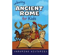 Unboring Ancient Rome for Kids