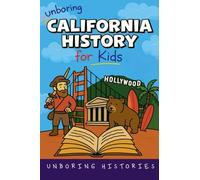 Unboring California History for Kids