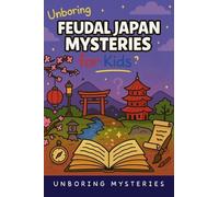Unboring Feudal Japan Mysteries for Kids