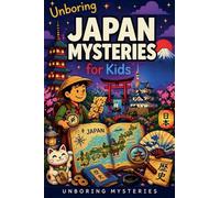 Unboring Japan Mysteries for Kids: 15