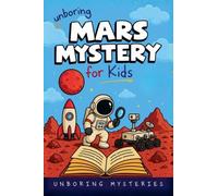 Unboring Mars Mystery for Kids: 1