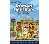 Unboring Roman Emperors for Kids: 8