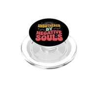 Unbothered By Negative Souls PopSockets PopGrip per MagSafe