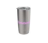 UNBOTHERED. LA PAROLA SCOMPARSA SU UN TEE Bicchiere termico in acciaio inox doppia parete