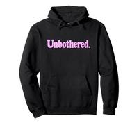 UNBOTHERED. LA Parola Scomparsa su Un Tee Felpa con Cappuccio