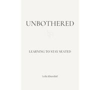 Unbothered: Learning to Stay Seated
