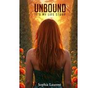 Unbound: “It’s my Life Story”