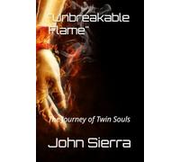 "Unbreakable Flame": The Journey of Twin Souls