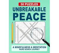 Unbreakable Peace Word Search: Relaxing Word Search Puzzles for Calm, Quiet Focus, and Peaceful Moments