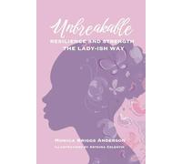 Unbreakable: Resilience and Strength the Ladyish Way