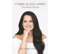 Unbreakable Spirit: The Battle Within