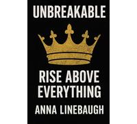 Unbreakable: The hidden strength and hardship