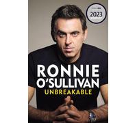 Unbreakable: The Instant Sunday Times Bestseller 'Reading this is like watching an O'Sullivan Break' Stephen Fry