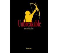 Unbreakable. Una storia Lakota
