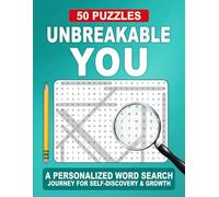 Unbreakable You Word Search: Engaging Word Search Puzzles for Self-Discovery, Focus, and Enjoyment
