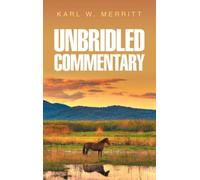 Unbridled Commentary