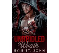 Unbridled Wrath