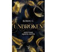 Unbroken. Aspettami questa notte
