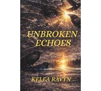 Unbroken Echoes: A memoir of trauma, healing and the Echoes within