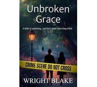UNBROKEN GRACE