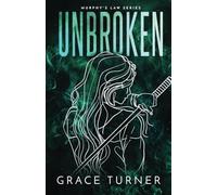 Unbroken (Murphy's Law, Book 4) - NUOVO
