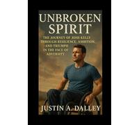 Unbroken Spirit: The Journey of Josh Kelly Through Resilience, Ambition, and Triumph in the Face of Adversity