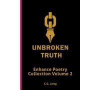 Unbroken Truth: Poems from the Mouth of Silence