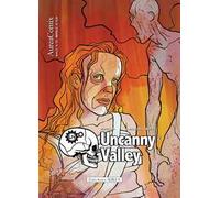 Uncanny Valley. Stranger when we meet