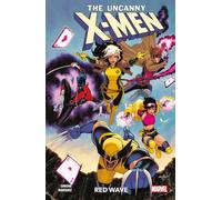 Uncanny X-Men Vol.1: Red Wave