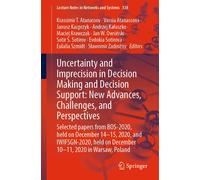 Uncertainty and Imprecision in Decision Making and Decision Support: New Advance