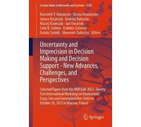 Uncertainty and Imprecision in Decision Making and Decision Support - New Advances, Challenges and Perspectives: Selected Papers from the Iwifsgn-2023 ... on October 20, 2023 in Warsaw, Poland: 1550