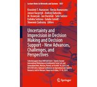 Uncertainty and Imprecision in Decision Making and Decision Support - New Advances, Challenges, and Perspectives: Selected papers from IWIFSGN'2024 - ... in Warsaw, Poland on October, 17-18, 2024