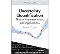 Uncertainty Quantification: Theory, Implementation, and Applications: 30