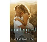 Unchained: A Small Town Age Gap Romantic Suspense