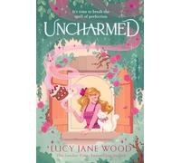 Uncharmed: The spellbinding new cosy fantasy from the Sunday Times bestselling author of Rewitched