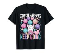 Uncinetto Lavorare A Maglia Stitch Happens, Keep Going Maglietta