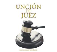Unción de Juez: Unción de Juez