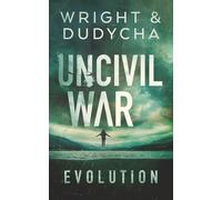 Uncivil War Evolution: 2