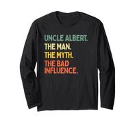 Uncle Albert Citazione The Man The Myth The Bad Influence Funny Maglia a Manica