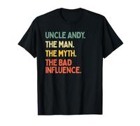 Uncle Andy Citazione The Man The Myth The Bad Influence Funny Maglietta