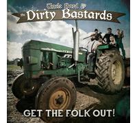 Uncle Bard & the Dirty Bastards Get The Folk Out (CD)