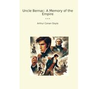 Uncle Bernac: A Memory of the Empire