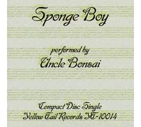 Uncle Bonsai Sponge Boy (CD)