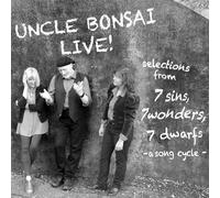 Uncle Bonsai Uncle Bonsai Live: Selections From 7 Sins, 7 Wonders, 7 Dwarfs (CD)