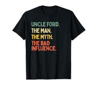 Uncle Ford Citazione The Man The Myth The Bad Influence Funny Maglietta