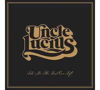 Uncle Lucius Like It's the Last One Left (Vinyl LP) 12" Album