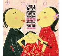Lenore Look Uncle Peter's Amazing Chinese Wedding (Copertina rigida)